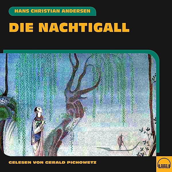 Die Nachtigall, Hans Christian Andersen