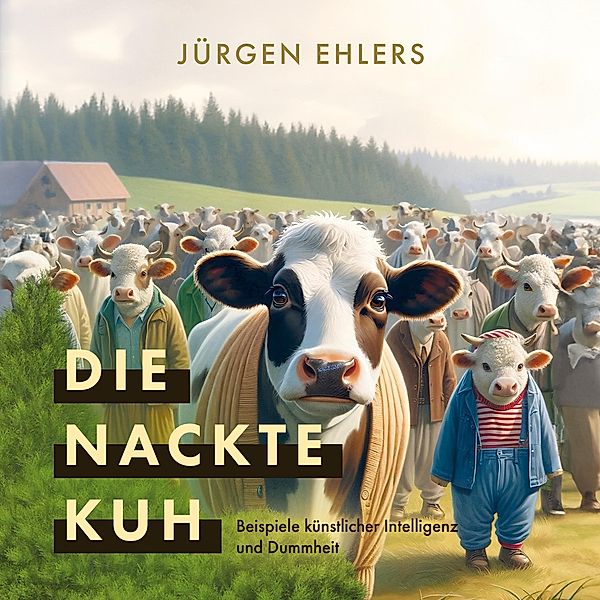 Die nackte Kuh, Jürgen Ehlers