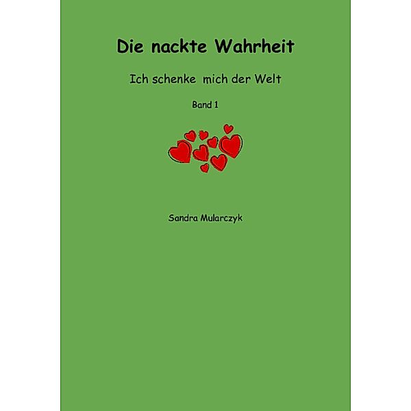 Die nackte Wahrheit, Sandra Mularczyk