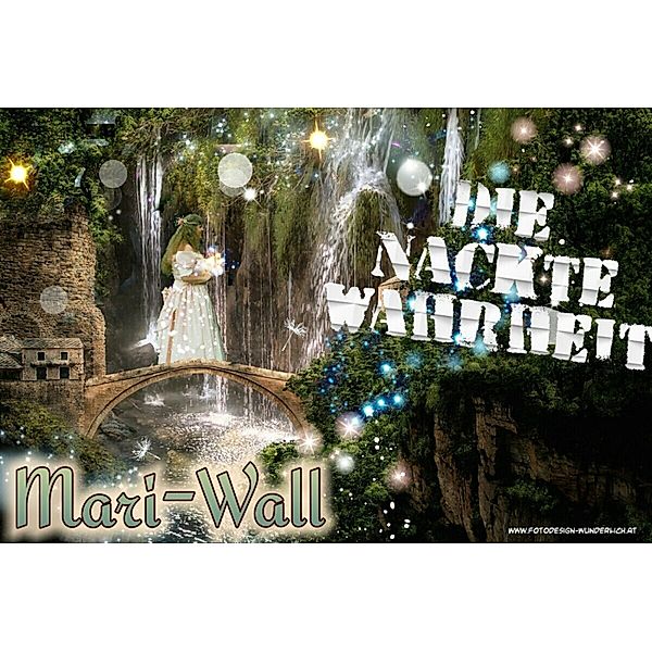 Die Nackte Warheit, Mari Wall