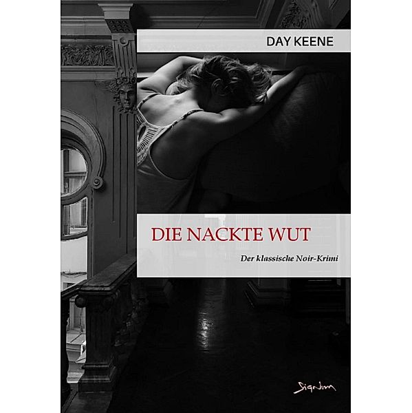 DIE NACKTE WUT, Day Keene