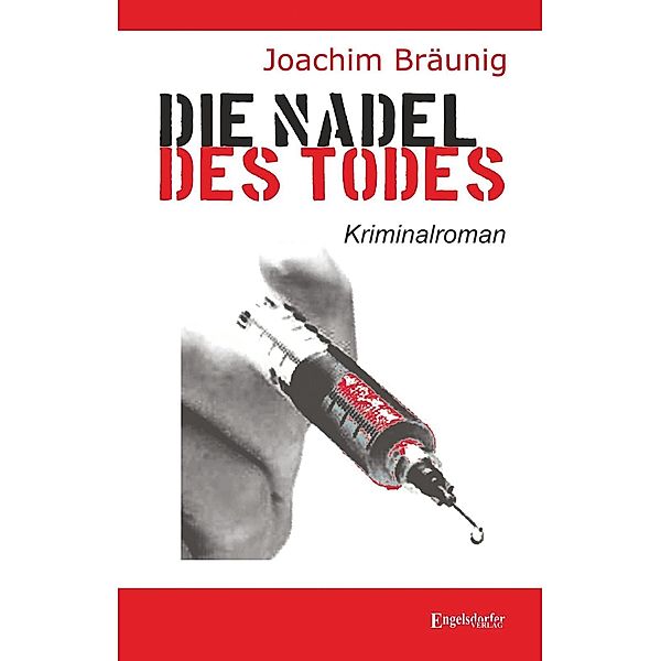 Die Nadel des Todes, Joachim Bräunig
