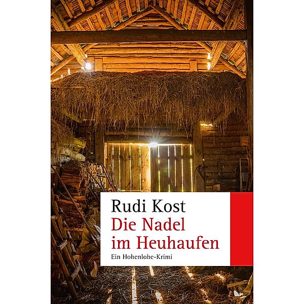 Die Nadel im Heuhaufen, Rudi Kost