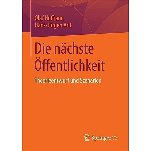 Die nächste Öffentlichkeit, Olaf Hoffjann, Hans-Jürgen Arlt