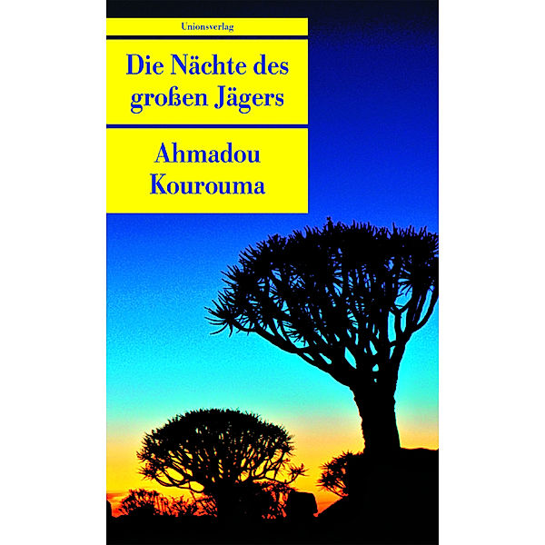 Die Nächte des grossen Jägers, Ahmadou Kourouma