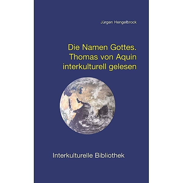 Die Namen Gottes. / Interkulturelle Bibliothek Bd.133, Jürgen Hengelbrock