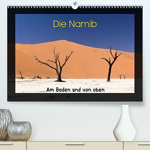 Die Namib - Am Boden und von oben (Premium-Kalender 2020 DIN A2 quer), Jörg Dirks