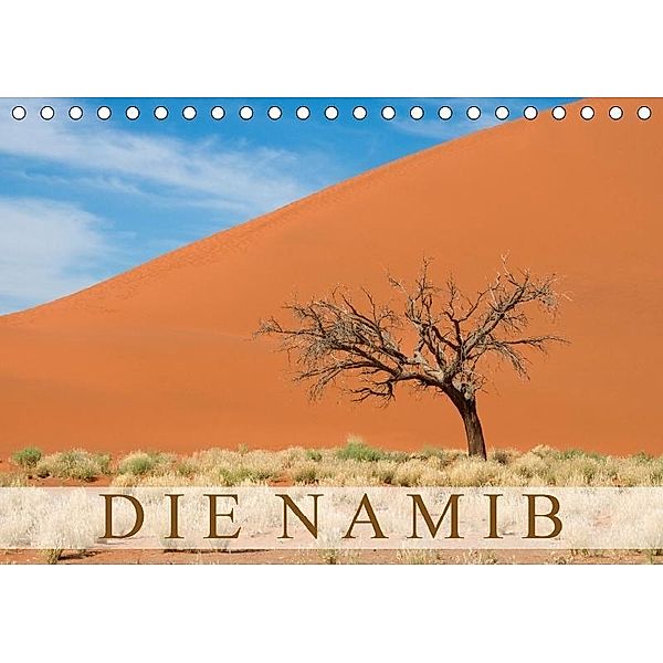 Die Namib (Tischkalender 2017 DIN A5 quer), Frauke Scholz