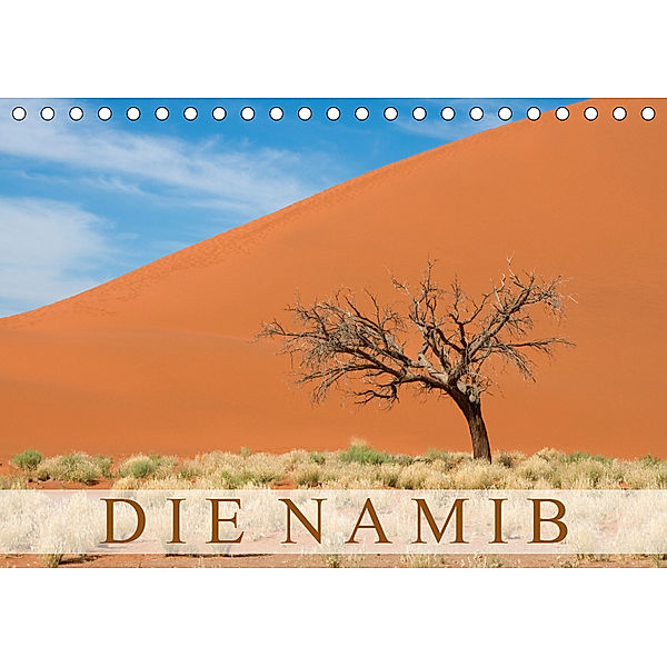 Die Namib (Tischkalender 2019 DIN A5 quer), Frauke Scholz