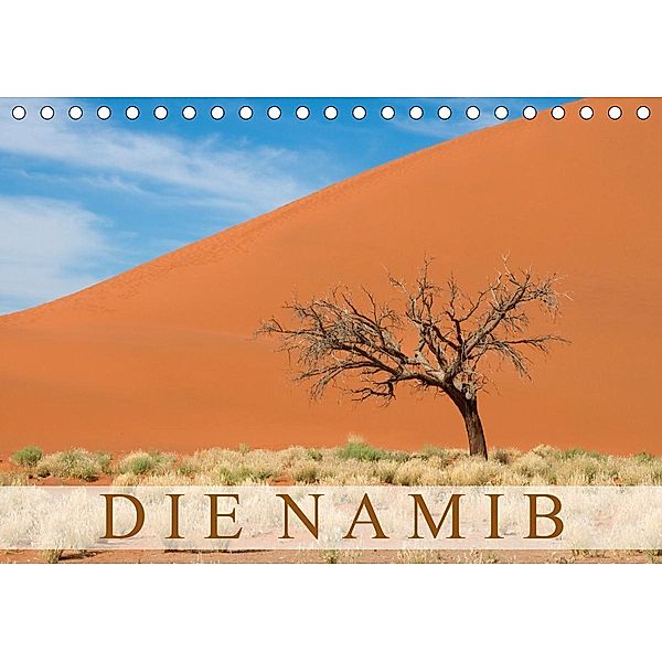 Die Namib (Tischkalender 2021 DIN A5 quer), Frauke Scholz