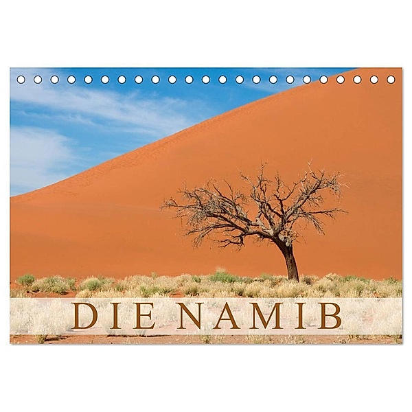 Die Namib (Tischkalender 2024 DIN A5 quer), CALVENDO Monatskalender, Frauke Scholz