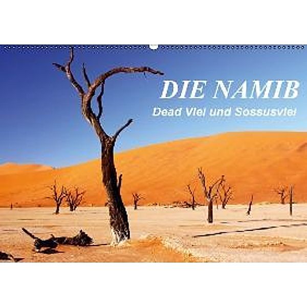 DIE NAMIB (Wandkalender 2016 DIN A2 quer), Wibke Woyke