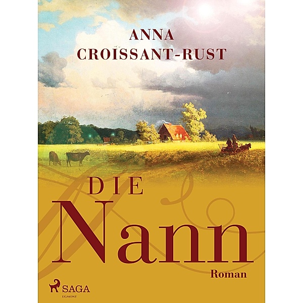 Die Nann, Anna Croissant-Rust
