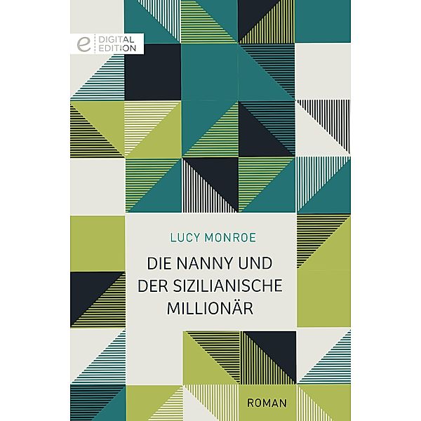 Die Nanny und der sizilianische Millionär, Lucy Monroe