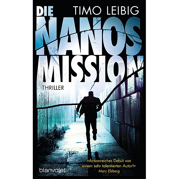 Die Nanos-Mission / Malek Wutkowski Bd.1, Timo Leibig
