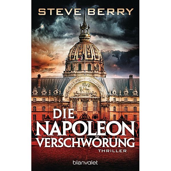 Die Napoleon-Verschwörung / Cotton Malone Bd.5, Steve Berry