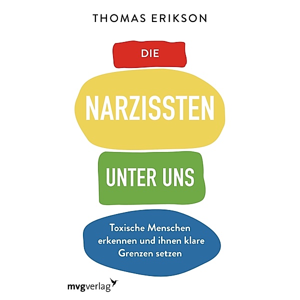 Die Narzissten unter uns, Thomas Erikson