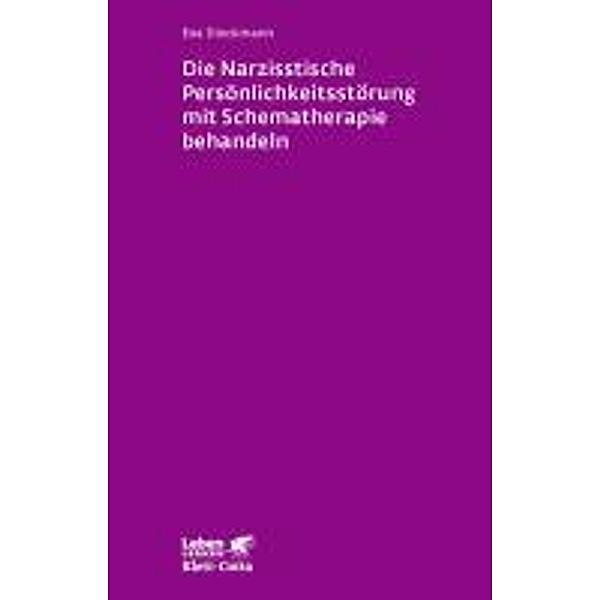 Die narzisstische Persönlichkeitsstörung mit Schematherapie behandeln (Leben Lernen, Bd. 246) / Leben lernen Bd.246, Eva Dieckmann