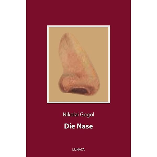 Die Nase, Nikolai Gogol