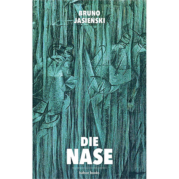 Die Nase, Bruno Jasienski