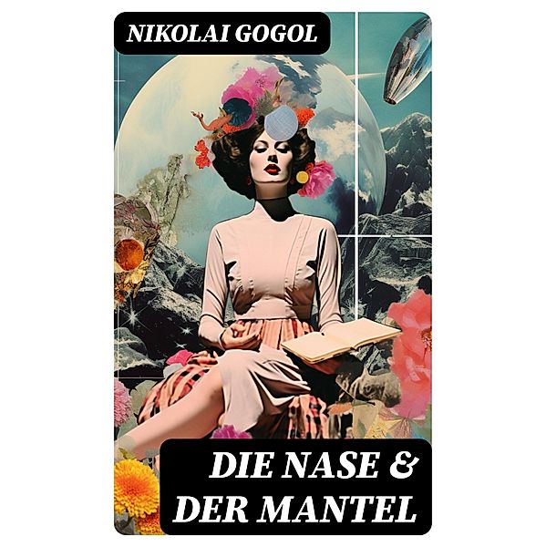 Die Nase & Der Mantel, Nikolai Gogol