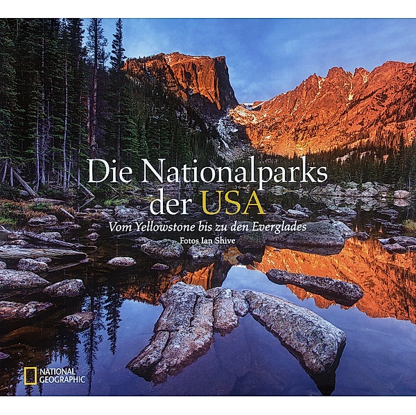 Die Nationalparks der USA, Ian Shive