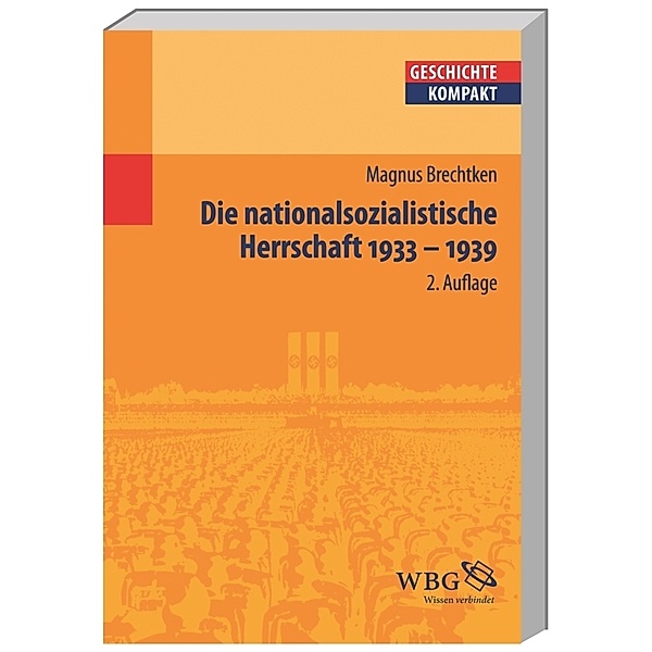 Die nationalsozialistische Herrschaft, Magnus Brechtken