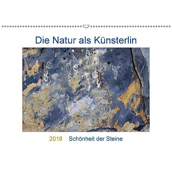 Die Natur als Künstlerin - Schönheit der Steine (Wandkalender 2018 DIN A2 quer), Viktoria Baier