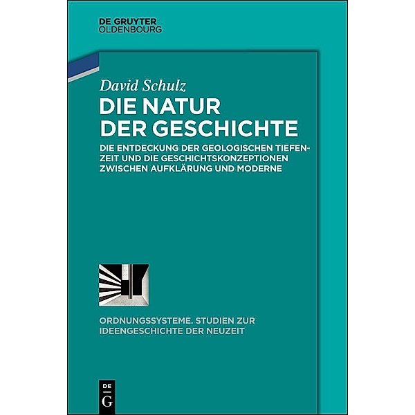 Die Natur der Geschichte / Ordnungssysteme Bd.56, David Schulz