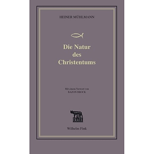 Die Natur des Christentums, Heiner Mühlmann