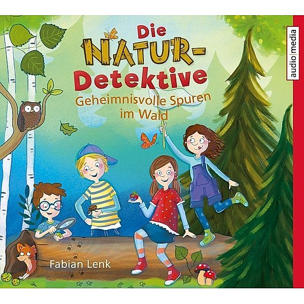 Die Natur-Detektive - Geheimnisvolle Spuren im Wald,1 Audio-CD, Fabian Lenk
