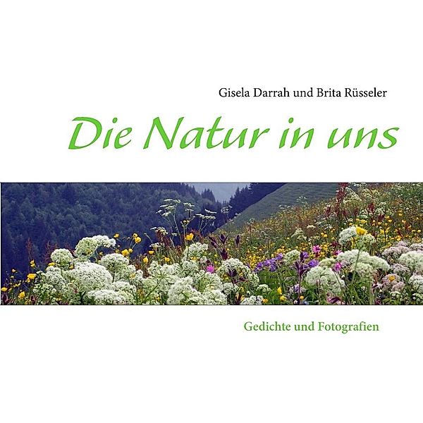 Die Natur in uns, Brita Rüsseler, Gisela Darrah
