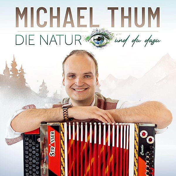 Die Natur Und Du Dazu, Michael Thum