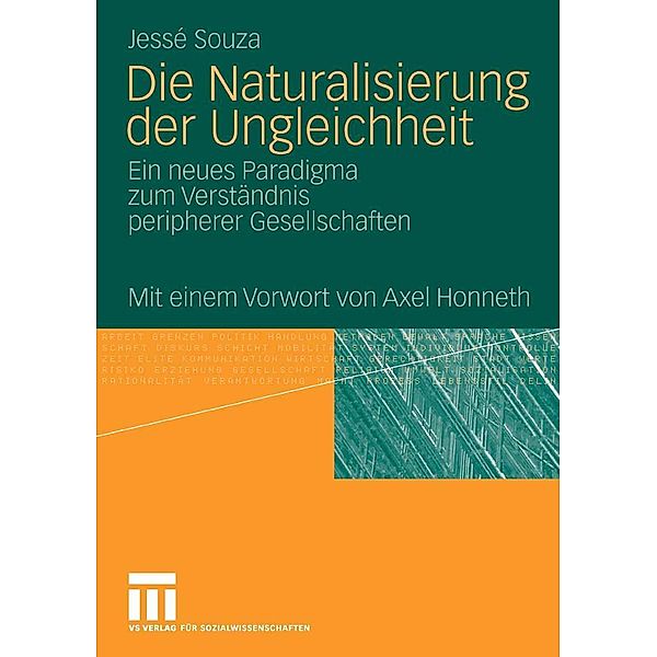 Die Naturalisierung der Ungleichheit, Jessé Souza