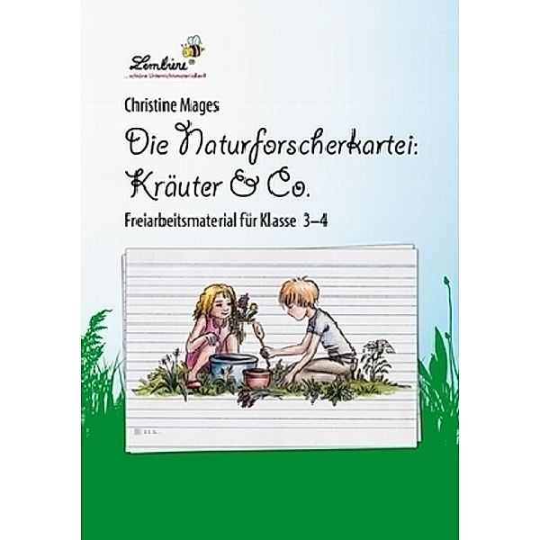 Die Naturforscher-Kartei: Kräuter & Co, Christine Mages