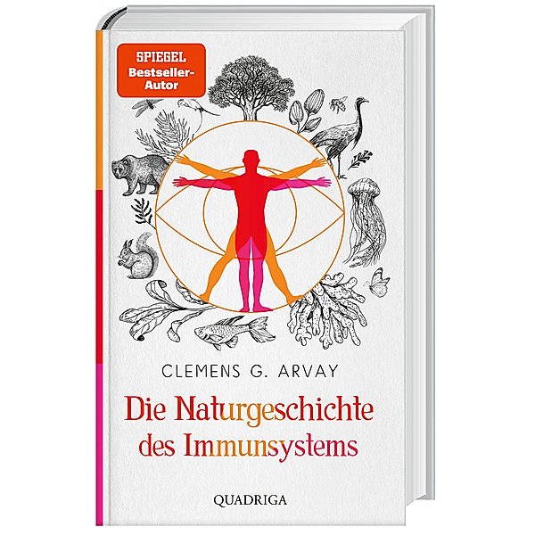 Die Naturgeschichte des Immunsystems, Clemens G. Arvay