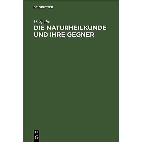 Die Naturheilkunde und ihre Gegner, D. Spohr