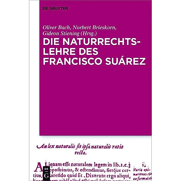 Die Naturrechtslehre des Francisco Suárez
