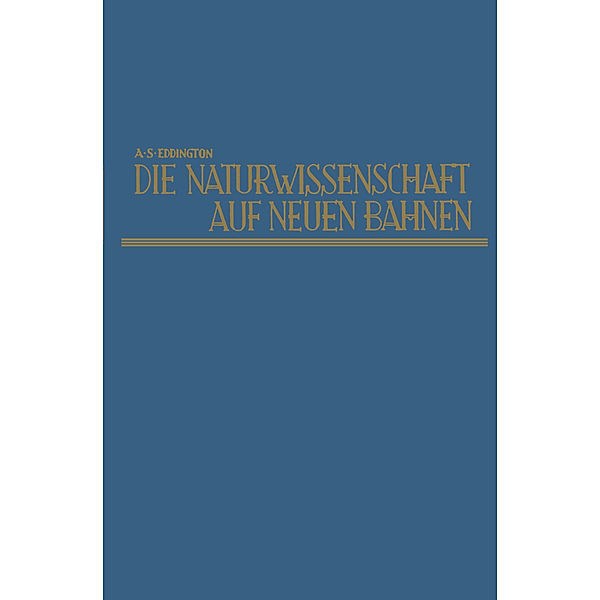 Die Naturwissenschaft auf neuen Bahnen, Arthur Stanley Eddington