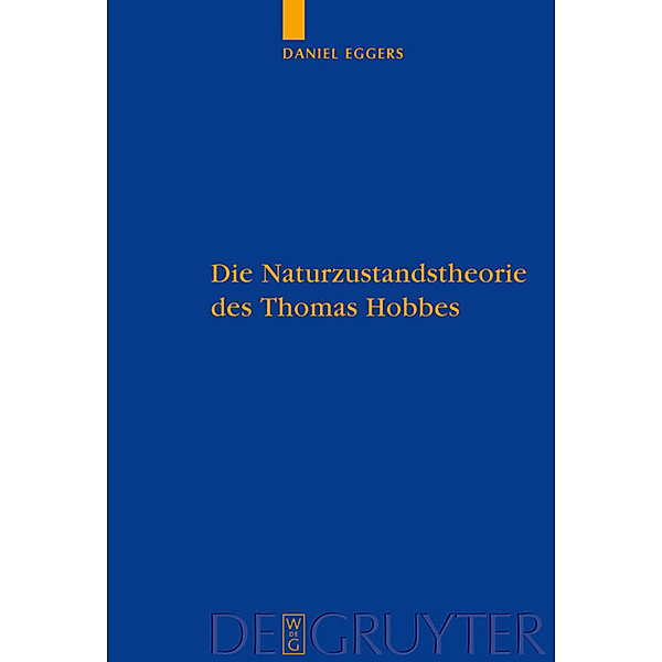 Die Naturzustandstheorie des Thomas Hobbes, Daniel Eggers