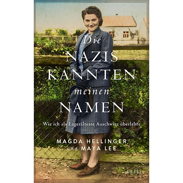 Die Nazis kannten meinen Namen, Magda Hellinger, Maya Lee