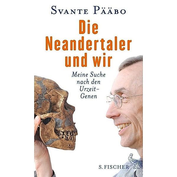 Die Neandertaler und wir, Svante Pääbo