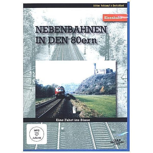 Die Nebenbahnen in den 80ern- Eine Fahrt ins Blaue,DVD