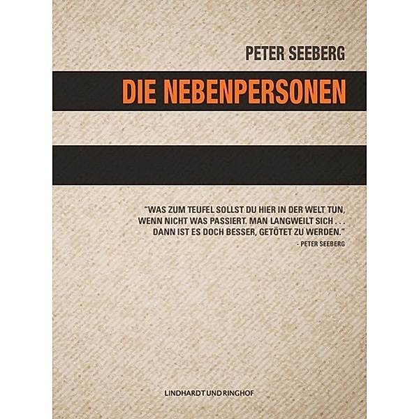 Die Nebenpersonen, Peter Seeberg