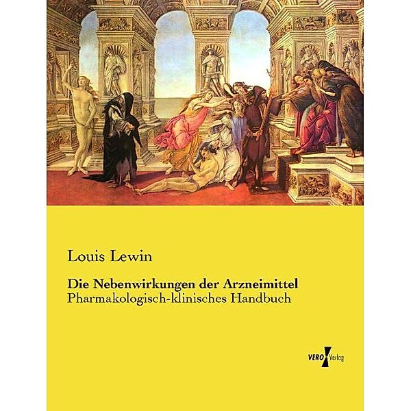 Die Nebenwirkungen der Arzneimittel, Louis Lewin