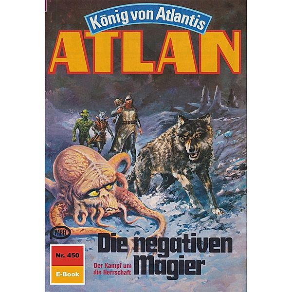 Die negativen Magier (Heftroman) / Perry Rhodan - Atlan-Zyklus Die Schwarze Galaxis (Teil 2) Bd.450, Marianne Sydow