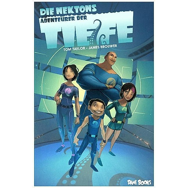 Die Nektons - Abenteurer der Tiefe (Die Comicvorlage zur Super-RTL-Trickserie), Tom Taylor