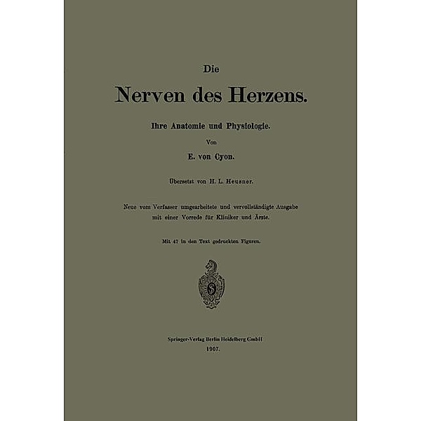 Die Nerven des Herzens, E. von Cyon, H. L. Heusner
