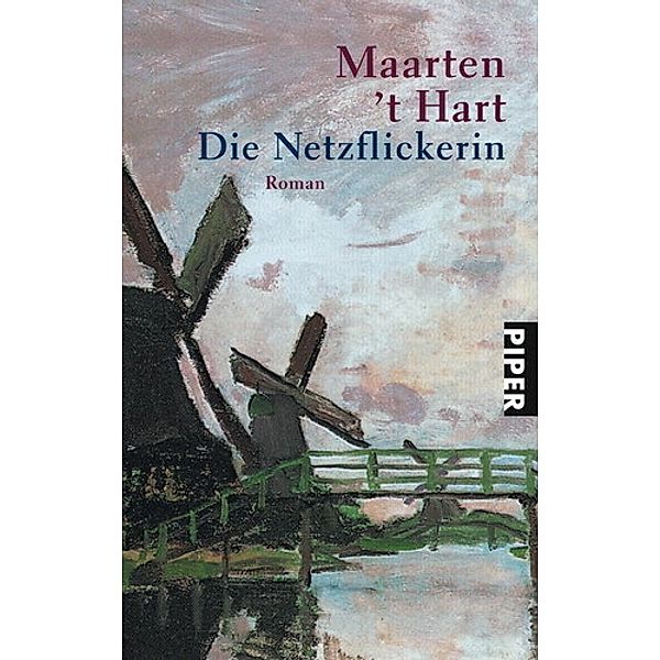 Die Netzflickerin, Maarten 't Hart