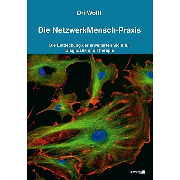 Die NetzwerkMensch-Praxis, Ori Wolff